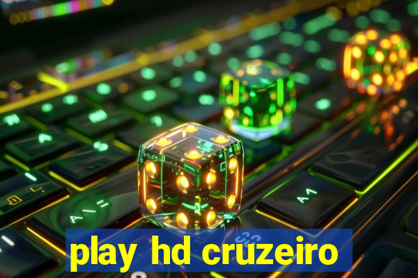 play hd cruzeiro